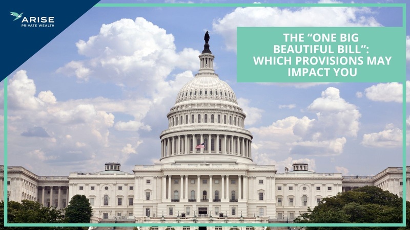 “One Big Beautiful Bill”: Which Provisions May Impact You