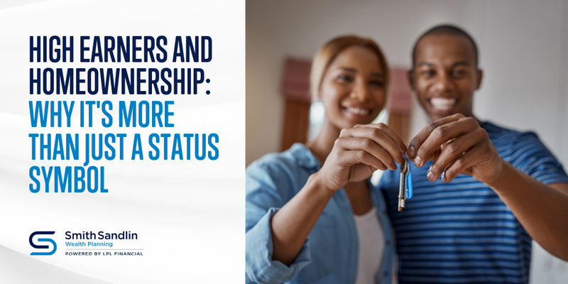 High Earners and Homeownership: Why It's More Than Just a Status Symbol