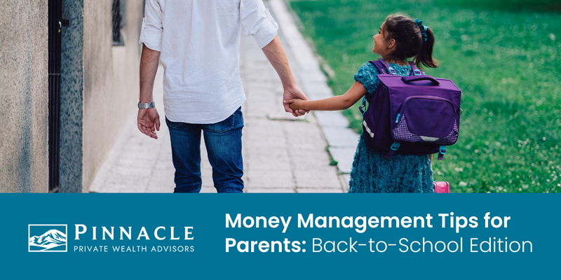 Money Management Tips for Parents: Back-to-School Edition