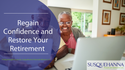 Regain Confidence and Restore Your Retirement