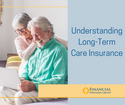 Understanding Long-Term Care Insurance