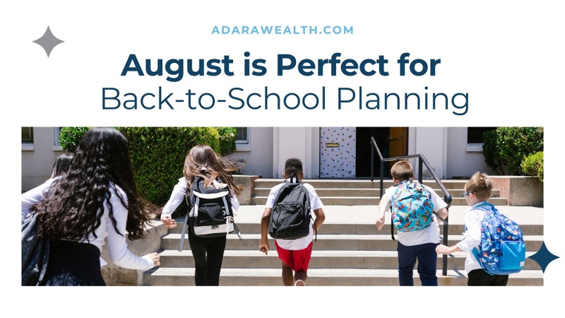 August is Perfect for Back-to-School Planning