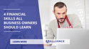 4 Financial Skills All Business Owners Should Learn