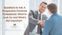 Questions to Ask a Prospective Financial Professional