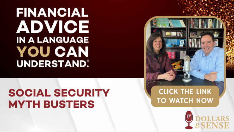 Dollars & Sense: Social Security Myth Busters