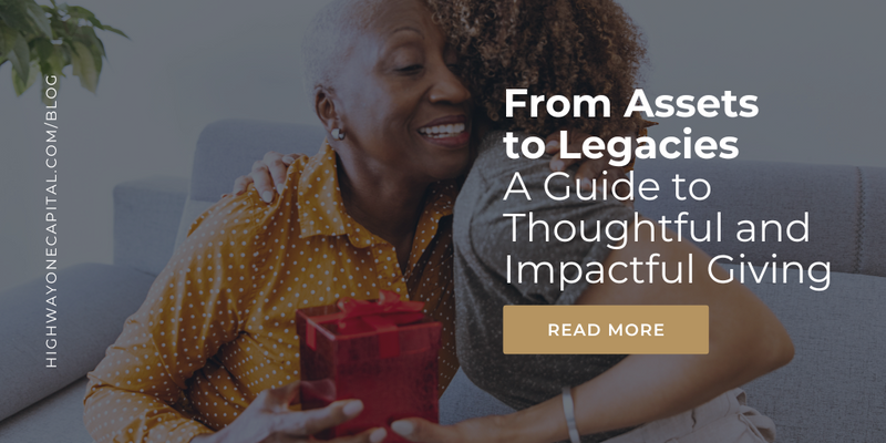 From Assets to Legacies: A Guide to Thoughtful and Impactful Giving