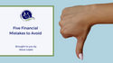 Five Financial Mistakes to Avoid