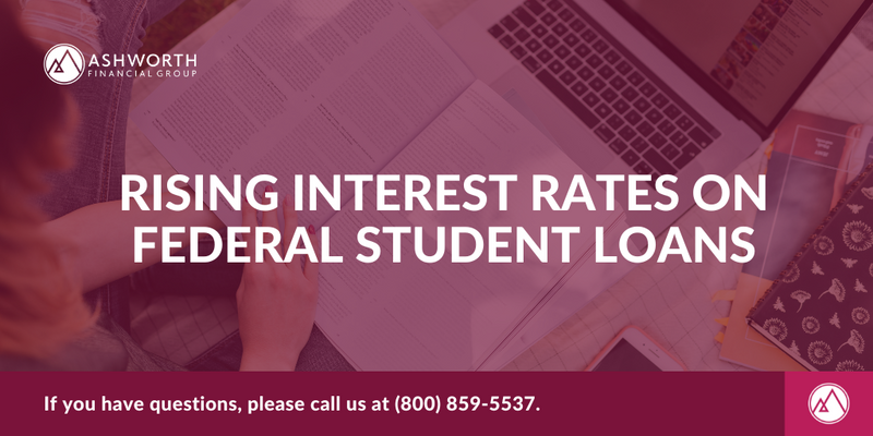 Rising Interest Rates on Federal Student Loans