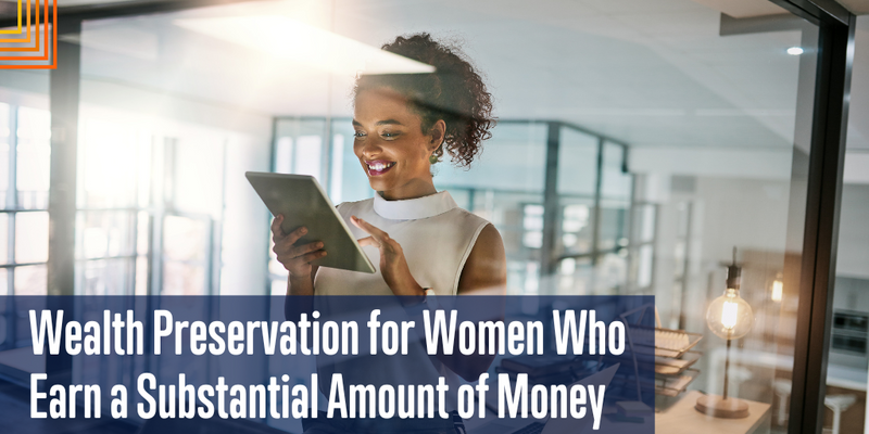 Pearls of Wisdom: Wealth Preservation for High-Net-Worth Women