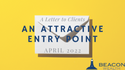 An Attractive Entry Point