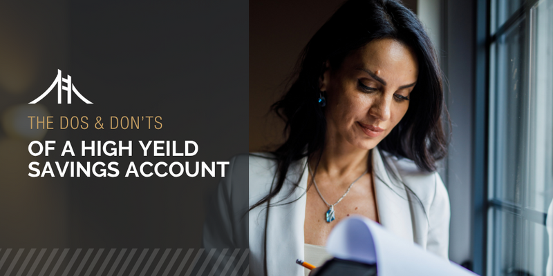 The Dos and Don'ts of High-Yield Savings Accounts