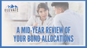 A Mid-Year Review of Your Bond Allocations