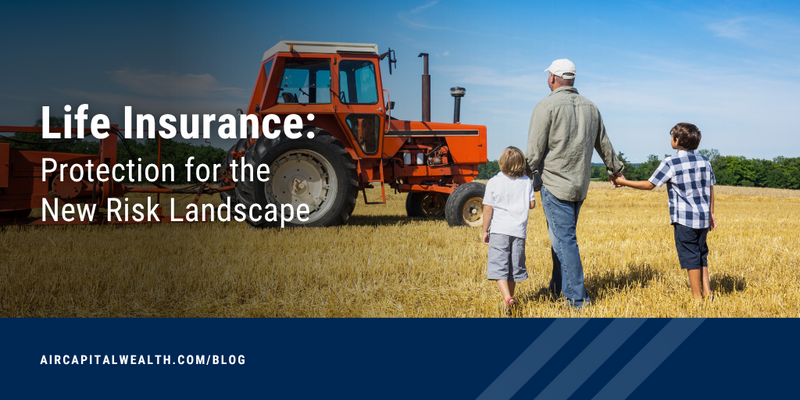 Life Insurance: Protection for the New Risk Landscape