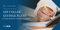 529 College Savings Plans: A Cheat Sheet for Common Questions