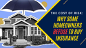 EP 197: The Cost of Risk: Why Some Homeowners Refuse to Buy Insurance