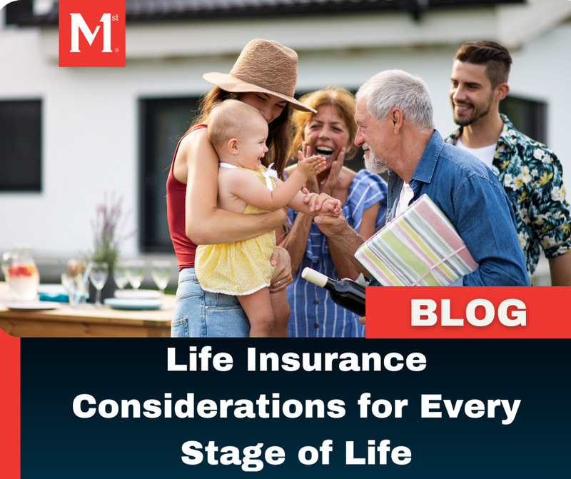 Life Insurance Considerations for Every Stage of Life