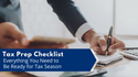 Tax Prep Checklist: Everything You Need to Be Ready for Tax Season