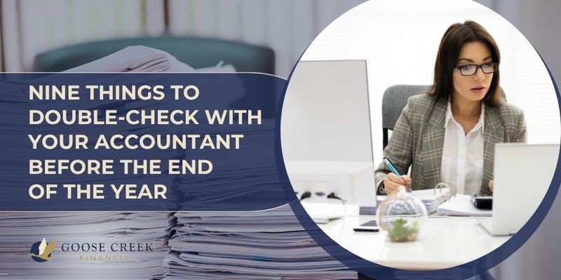 Nine Things to Double-Check with Your Accountant Before the End of the Year