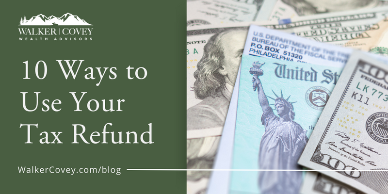 10 Ways to Use Your Tax Refund