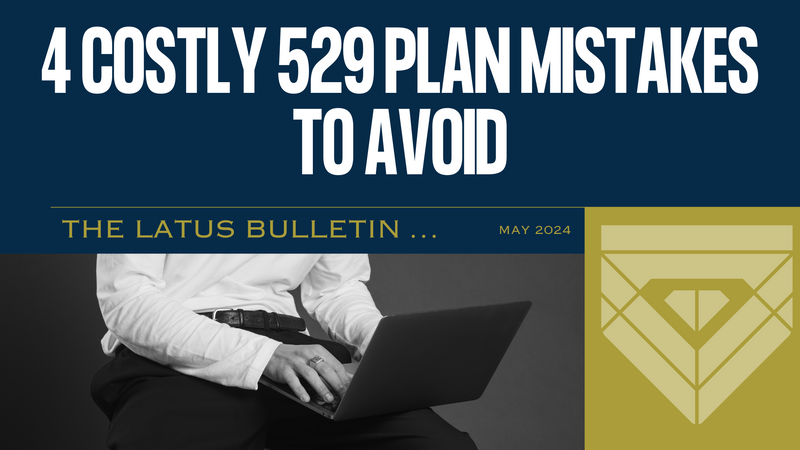 4 Costly 529 Plan Mistakes To Avoid