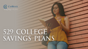 529 College Savings Plans