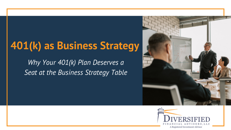 401(k) as Business Strategy