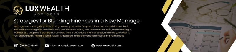 Strategies for Blending Finances in a New Marriage