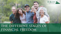 The Different Stages of Financial Freedom