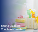 Spring Cleaning Your Investments