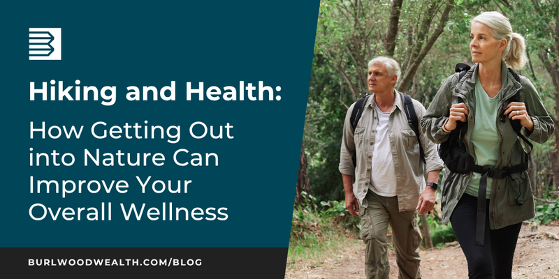 Hiking and Health: How Getting Out into Nature Can Improve Your Overall Wellness