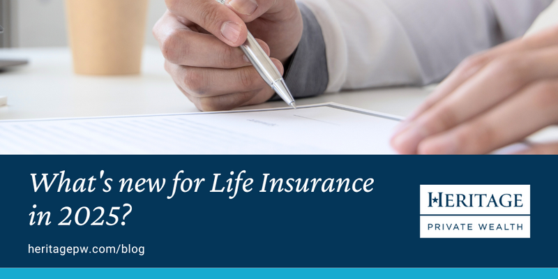 What's new for Life Insurance in 2025?