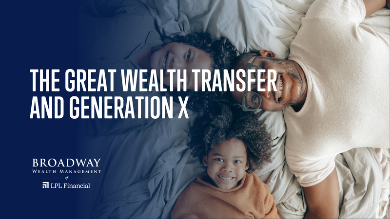The Great Wealth Transfer and Generation X
