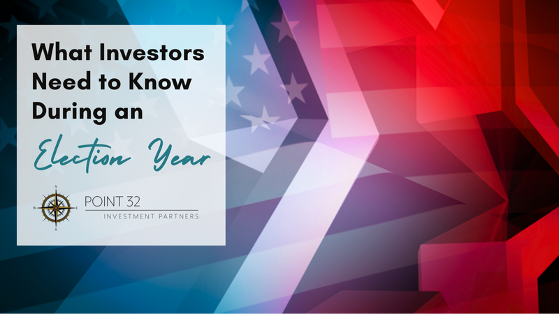 What Investors Need to Know During an Election Year