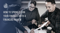 How to Spring Clean Your Finances with a Financial Review