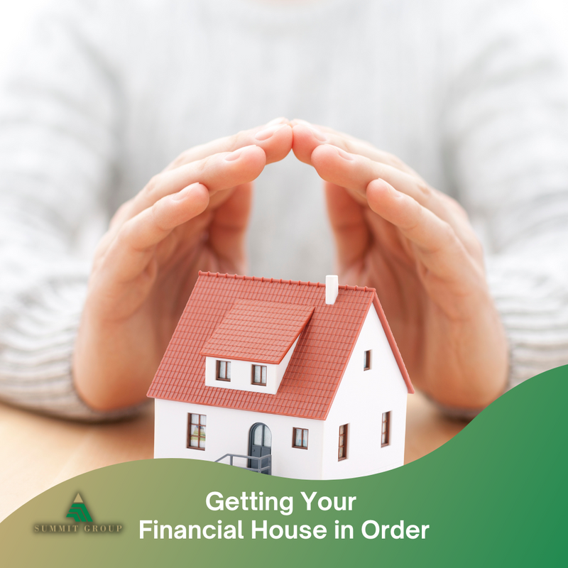 Getting Your Financial House in Order