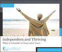 Independent and Thriving: What to Consider In Your Later Years