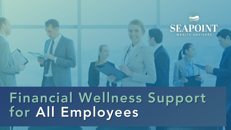 Financial Wellness Support for All Employees