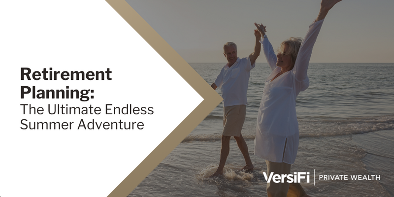 Retirement Planning: The Ultimate Endless Summer Adventure