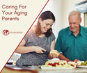 Caring for Your Aging Parents