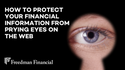Protect Financial Information from Prying Eyes on the Web
