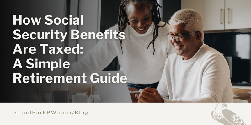 How Social Security Benefits Are Taxed: A Simple Retirement Guide
