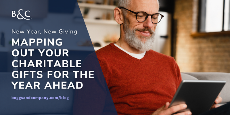 New Year, New Giving: Mapping Out Your Charitable Gifts for the Year Ahead