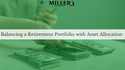 Balancing a Retirement Portfolio with Asset Allocation