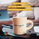 September Is National Life Insurance Awareness Month