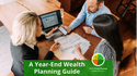A Year-End Wealth Planning Guide