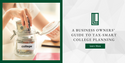 A Business Owners’ Guide to Tax-Smart College Planning