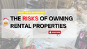 EP 192: The Risks of Owning Rental Properties