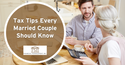 Tax Tips Every Married Couple Should Know