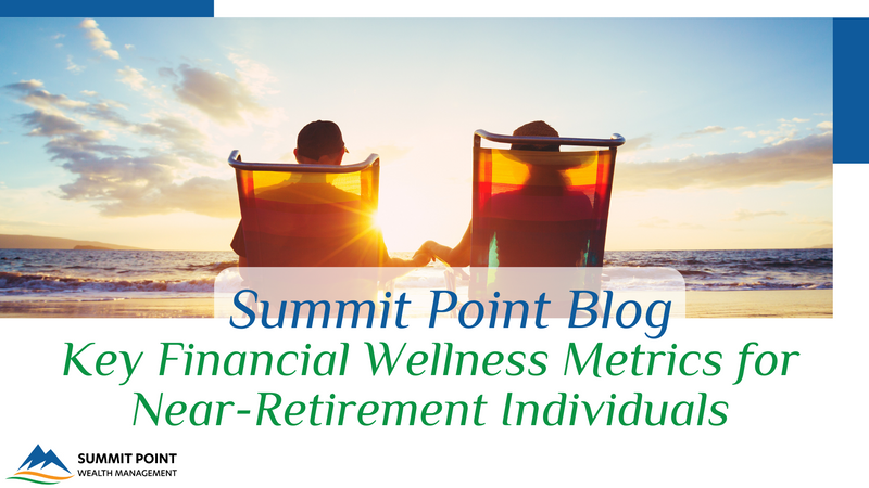 Key Financial Wellness Metrics for Near-Retirement Individuals