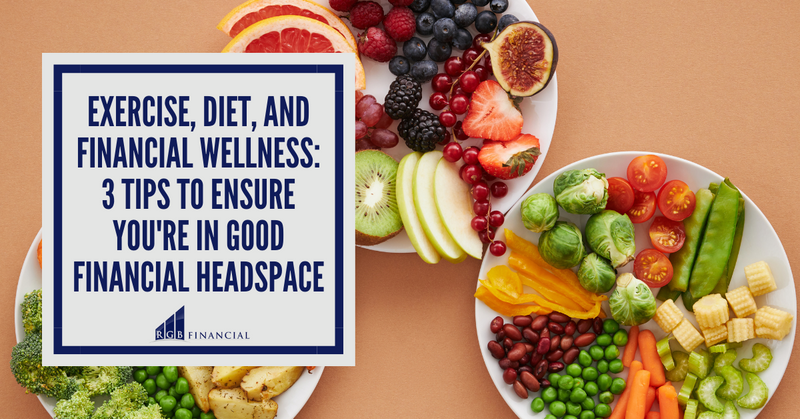 Exercise, Diet, and Financial Wellness - 3 Tips to Ensure You're in Good Financial Health for Retire